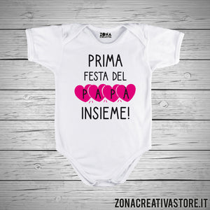 Body neonato PRIMA FESTA DEL PAPA' INSIEME rosa
