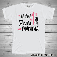 Carica l'immagine nel visualizzatore di Gallery, T-shirt per la festa della mamma LA TUA PRIMA FESTA DELLA MAMMA lei