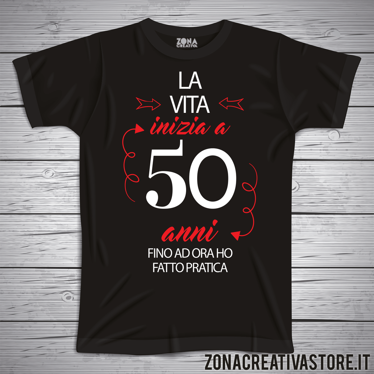 Copia del T shirt per festa di compleanno LA VITA INIZIA A 50 ANNI zonacreativastore