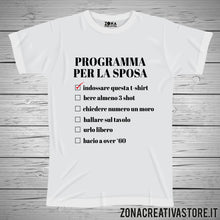 Carica l'immagine nel visualizzatore di Gallery, T-shirt addio al celibato e nubilato PROGRAMMA PER LA SPOSA