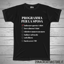 Carica l'immagine nel visualizzatore di Gallery, T-shirt addio al celibato e nubilato PROGRAMMA PER LA SPOSA