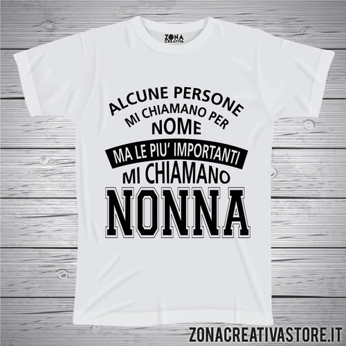 T-shirt con frasi sui nonni ALCUNE PERSONE...NONNA