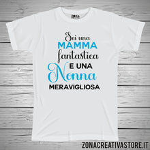 Carica l'immagine nel visualizzatore di Gallery, T-shirt per la festa della mamma SEI UNA MAMMA FANTASTICA E UNA NONNA MERAVIGLIOSA lui