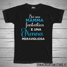 Carica l'immagine nel visualizzatore di Gallery, T-shirt per la festa della mamma SEI UNA MAMMA FANTASTICA E UNA NONNA MERAVIGLIOSA lui