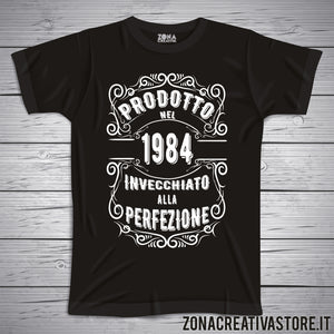 T-shirt per festa di compleanno PRODOTTO NEL 1984 INVECCHIATO ALLA PERFEZIONE