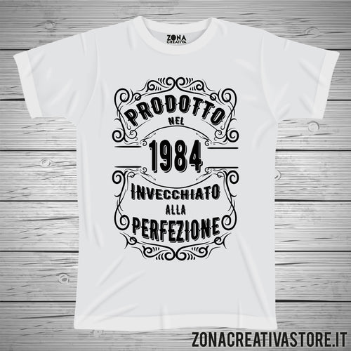 T-shirt per festa di compleanno PRODOTTO NEL 1984 INVECCHIATO ALLA PERFEZIONE