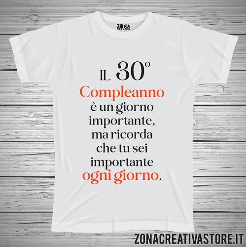 T-shirt per festa di compleanno 30 compleanno importante