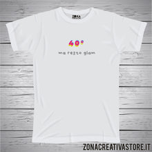 Carica l&#39;immagine nel visualizzatore di Gallery, T-shirt 40° MA RESTO GLAM