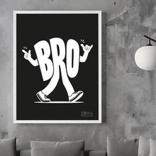 Carica l'immagine nel visualizzatore di Gallery, Poster Bro