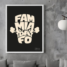 Carica l'immagine nel visualizzatore di Gallery, Poster Fam mia da fo
