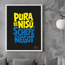Carica l'immagine nel visualizzatore di Gallery, Poster Pura de nisù, schefe de negot