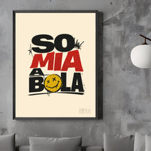 Carica l'immagine nel visualizzatore di Gallery, Poster So mia a bola