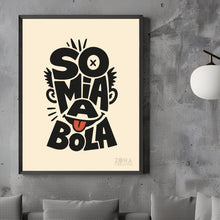 Carica l'immagine nel visualizzatore di Gallery, Poster So mia a bola