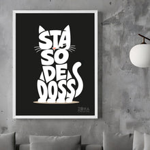 Carica l'immagine nel visualizzatore di Gallery, Poster Sta so de doss