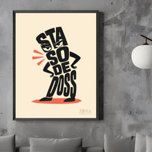 Carica l'immagine nel visualizzatore di Gallery, Poster Sta so de doss