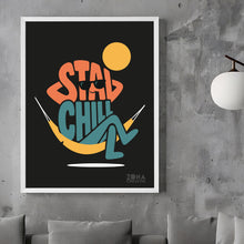 Carica l'immagine nel visualizzatore di Gallery, Poster Stai chill