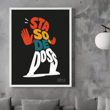 Carica l'immagine nel visualizzatore di Gallery, Poster Sta so de doss