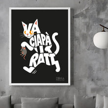 Carica l'immagine nel visualizzatore di Gallery, Poster Va a ciapà i ratt