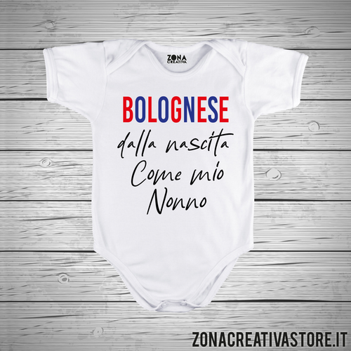 Body neonato BOLOGNESE DALLA NASCITA COME MIO NONNO