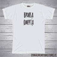 T-shirt divertente con frase in dialetto veneto bronsa querta