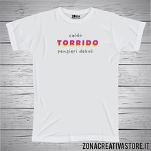 Carica l&#39;immagine nel visualizzatore di Gallery, T-shirt CALDO TORRIDO PENSIERI DEBOLI