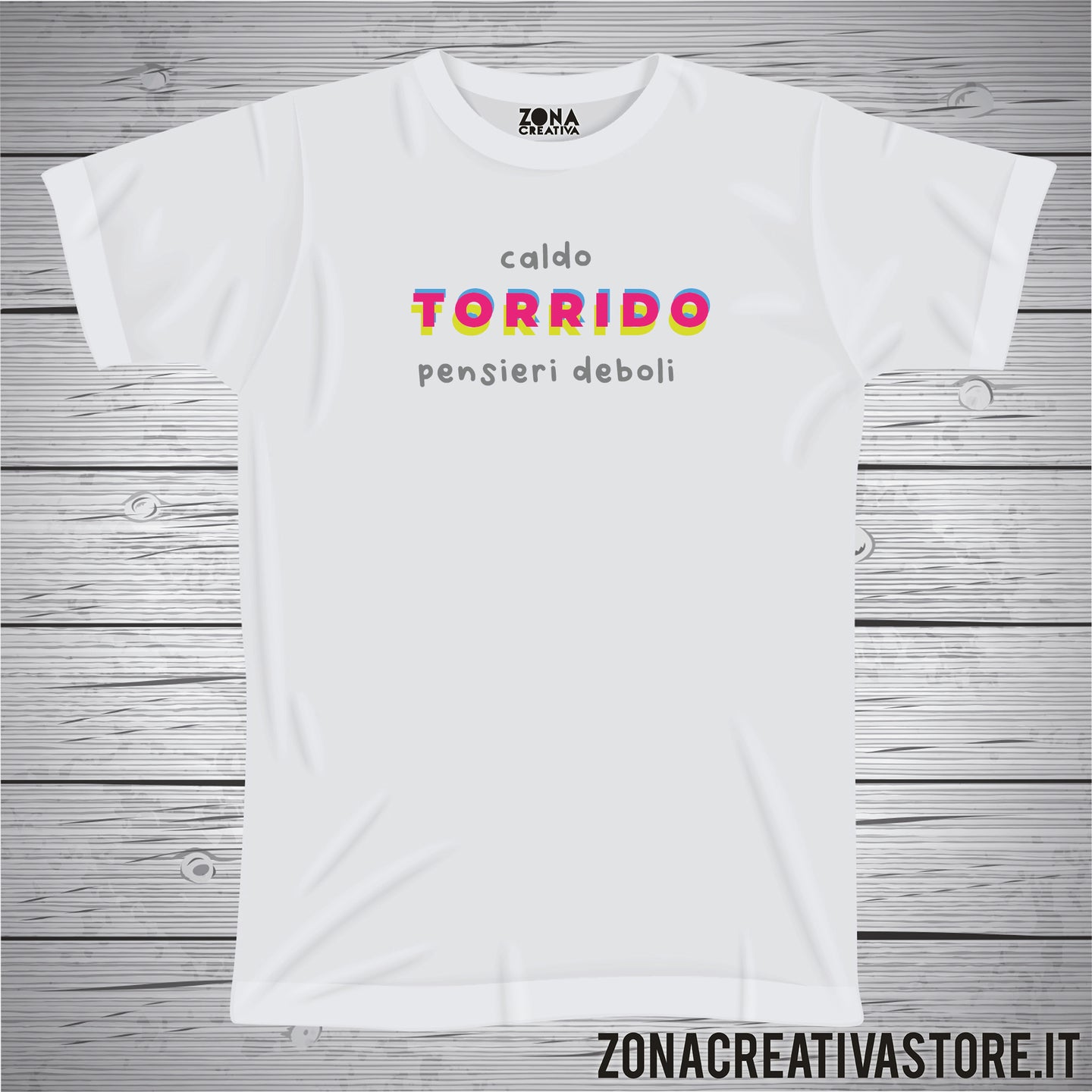 T-shirt CALDO TORRIDO PENSIERI DEBOLI