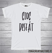 Carica l&#39;immagine nel visualizzatore di Gallery, T-shirt divertente con frase in dialetto Cioc desfàt