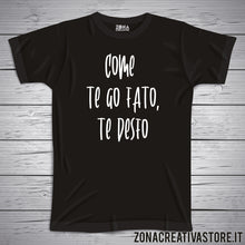 Carica l&#39;immagine nel visualizzatore di Gallery, T-shirt divertente con frase in dialetto veneto come te go fato, te desfo