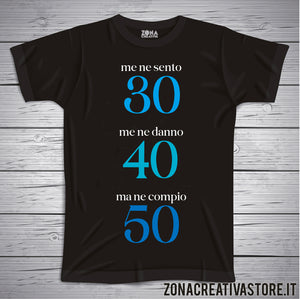 Copia del T-shirt per festa di compleanno MA NE COMPIO 50