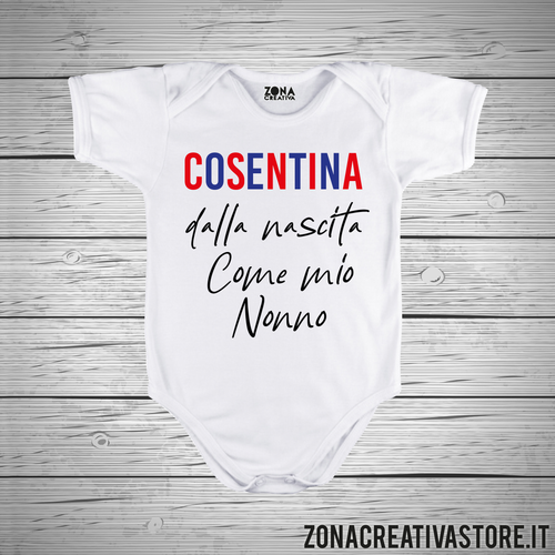 Body neonato COSENTINA DALLA NASCITA COME MIO NONNO