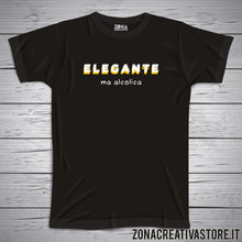 Carica l&#39;immagine nel visualizzatore di Gallery, T-shirt ELEGANE MA ALCOLICA