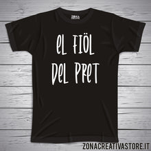 Carica l&#39;immagine nel visualizzatore di Gallery, T-shirt divertente con frase in dialetto El fiol del pret