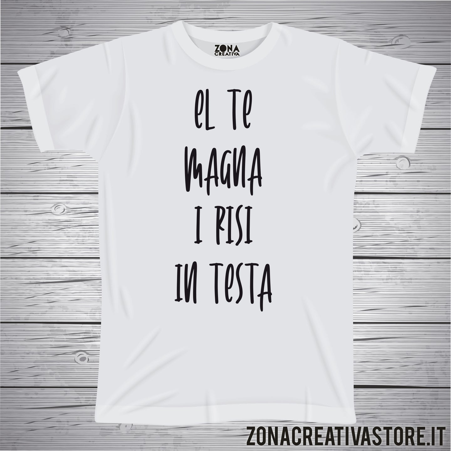 T-shirt divertente con frase in dialetto veneto el te magna i risi in testa