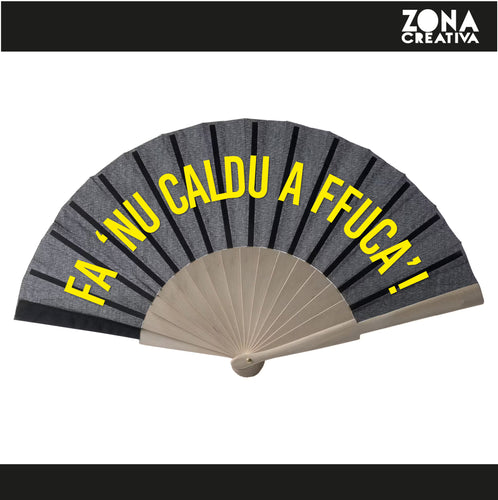 Ventaglio Fa 'nu caldu a ffuca!