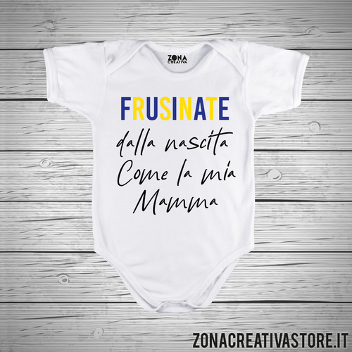 Body neonato FRUSINATE DALLA NASCITA COME MIA MAMMA