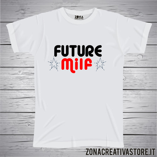 T-shirt FUTURE MILF