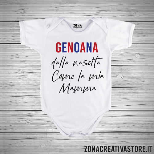 Body neonato GENOANA DALLA NASCITA COME MIA MAMMA