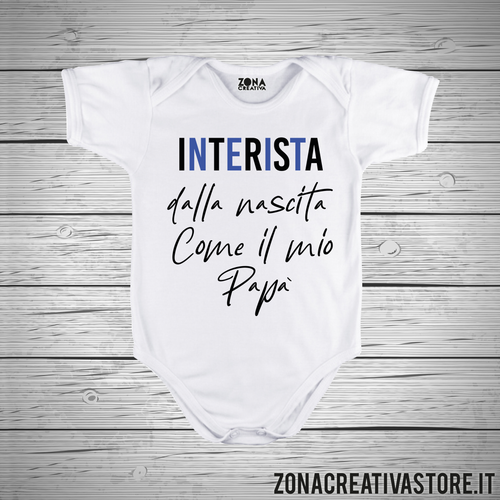 Body neonato INTERISTA DALLA NASCITA COME MIO PAPA'