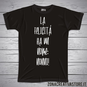 T-shirt con frasi sui nonni LA FELICITA' HA UN NOME NONNI