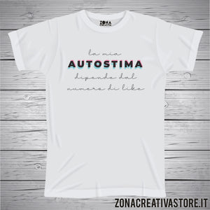 T-shirt LA MIA AUTOSTIMA DIPENDE DAL NUMERO DI LIKE