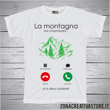 Carica l&#39;immagine nel visualizzatore di Gallery, T-shirt divertenti la Montagna sta chiamando e io devo rispondere