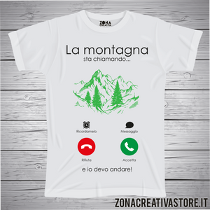 T-shirt divertenti la Montagna sta chiamando e io devo rispondere