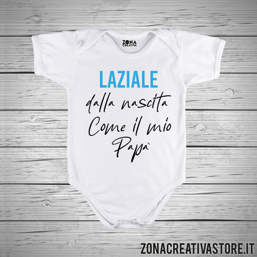 Body neonato LAZIALE DALLA NASCITA COME MIO PAPA'