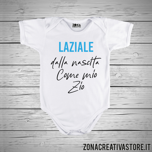 Body neonato LAZIALE DALLA NASCITA COME MIO ZIO