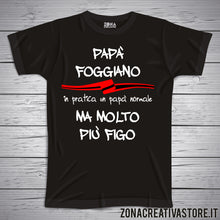 Carica l&#39;immagine nel visualizzatore di Gallery, T-shirt con frasi sui nonni PAPA&#39; FOGGIANO