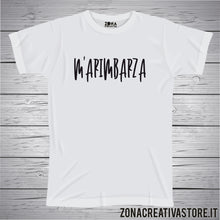 Carica l&#39;immagine nel visualizzatore di Gallery, T-shirt divertente con frase in dialetto romano M&#39;ARIMBARZA