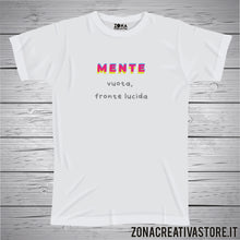 Carica l&#39;immagine nel visualizzatore di Gallery, T-shirt MENTE VUOTA FRONTE LUCIDA