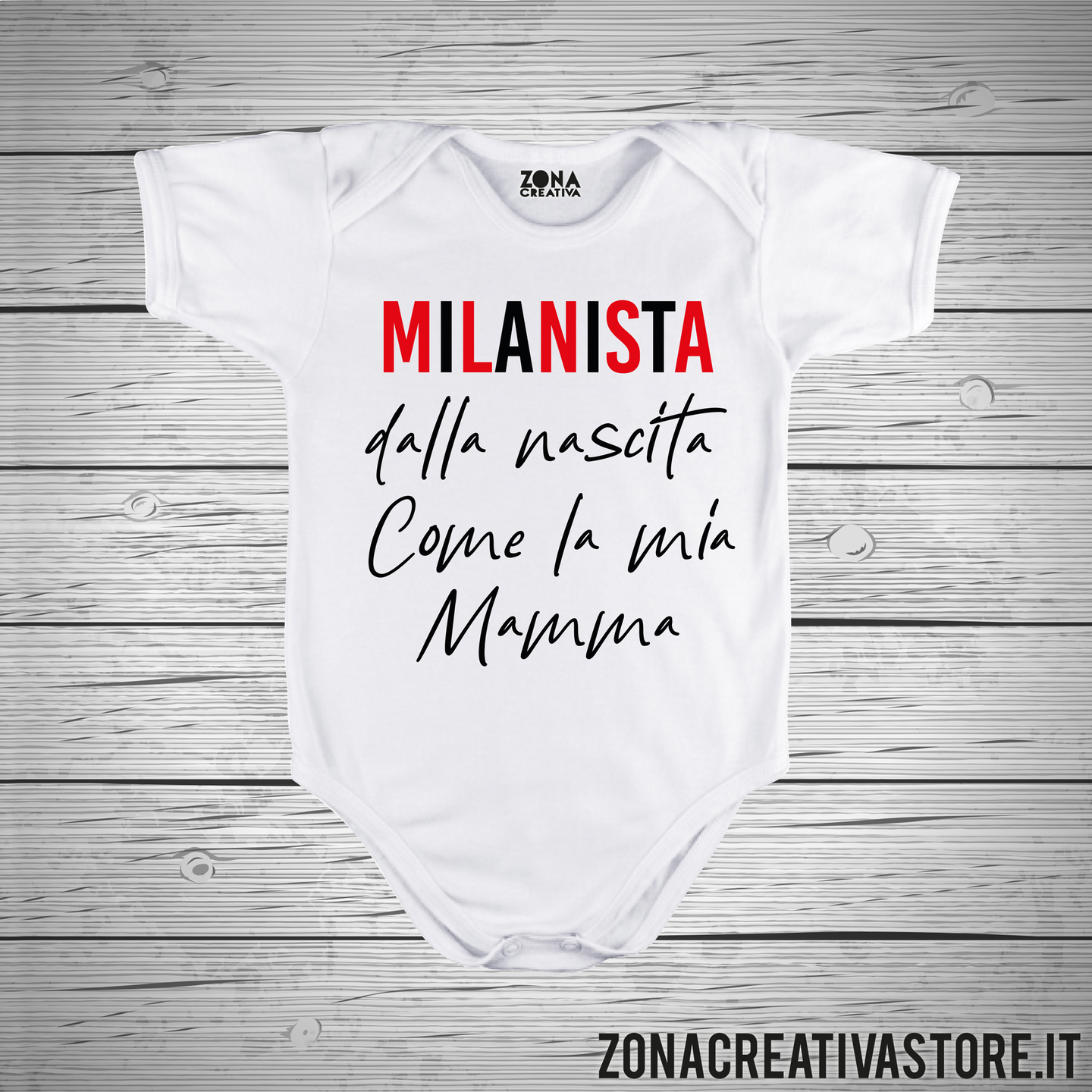 Body neonato MILANISTA DALLA NASCITA COME MIA MAMMA