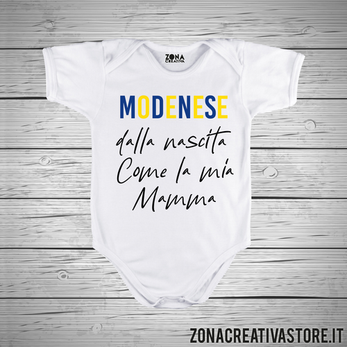 Body neonato MODENESE DALLA NASCITA COME MIA MAMMA