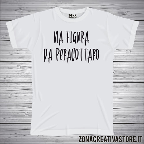 T-shirt divertente con frase in dialetto romano NA FIGURA DA PERACOTTARO